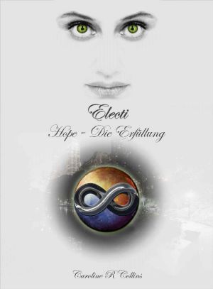 [Electi 03] • Hope · Die Erfüllung